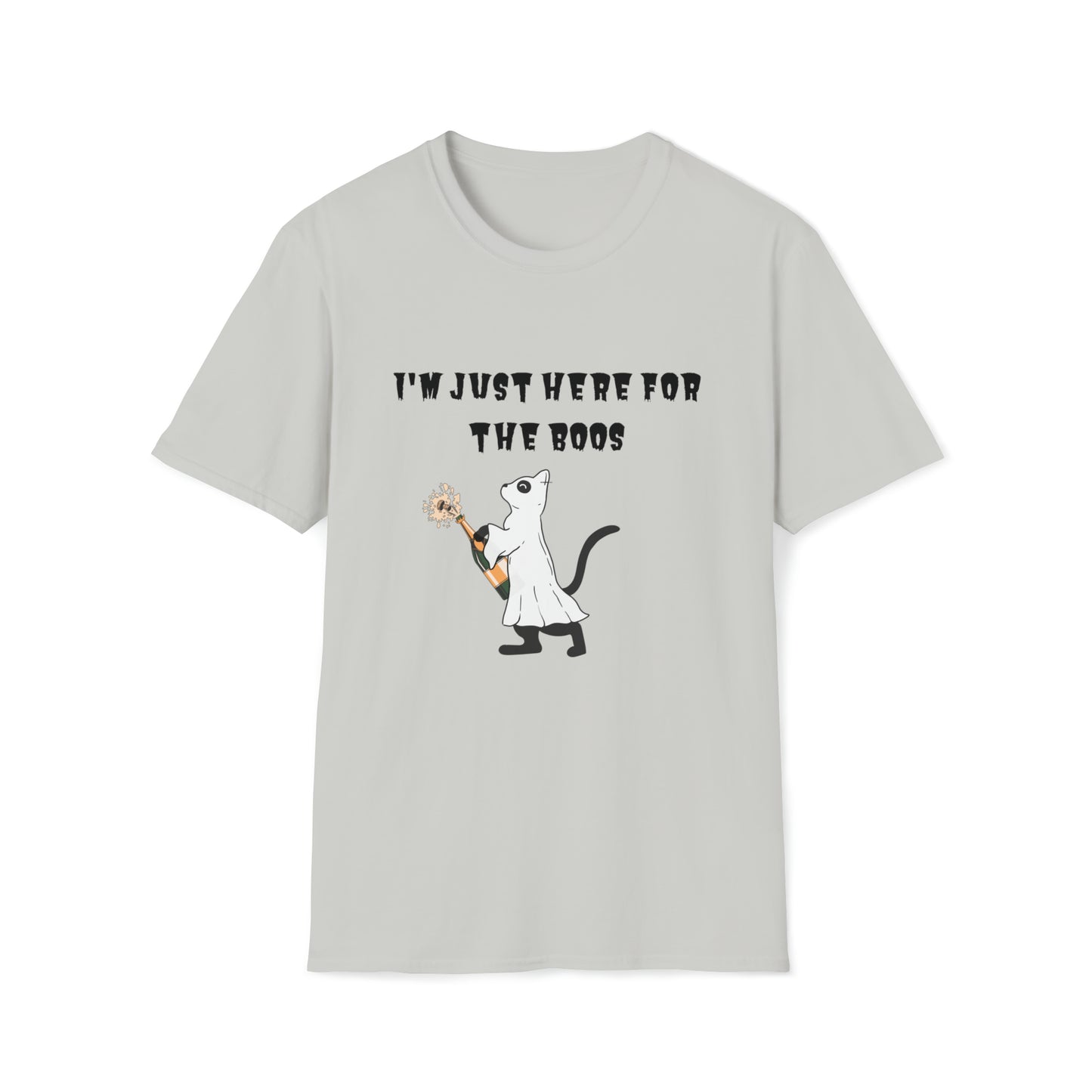 I'm Just Here for the Boos T-Shirt