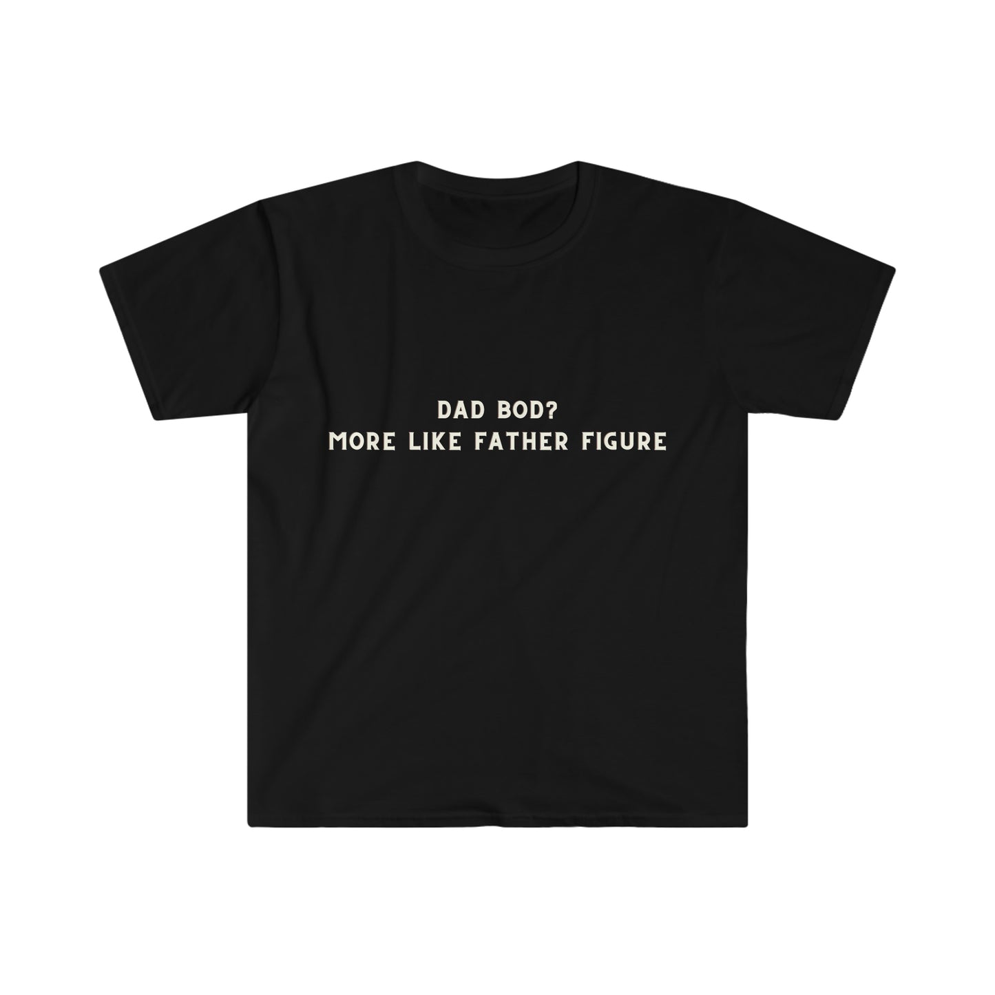 Unisex Dad Bod T-Shirt