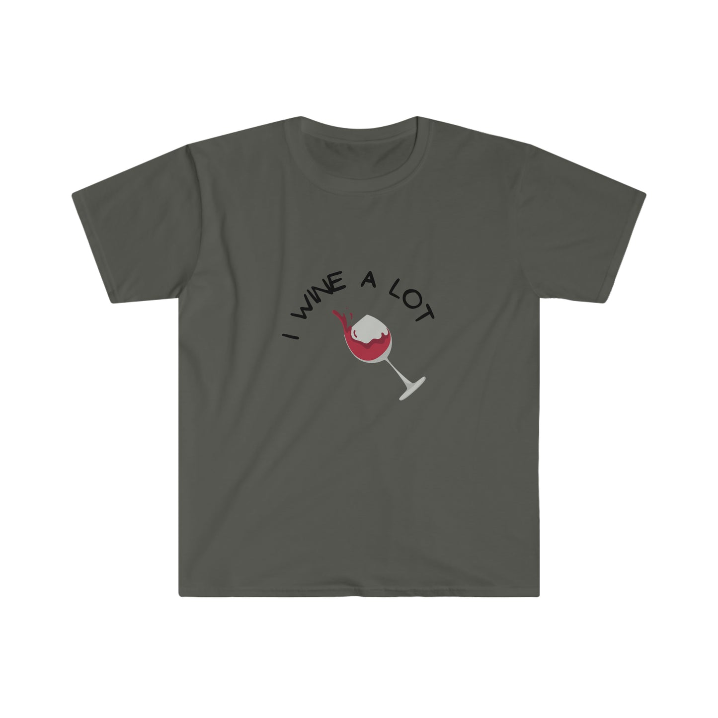 I Wine A Lot T-Shirt (only for wine lovers!)