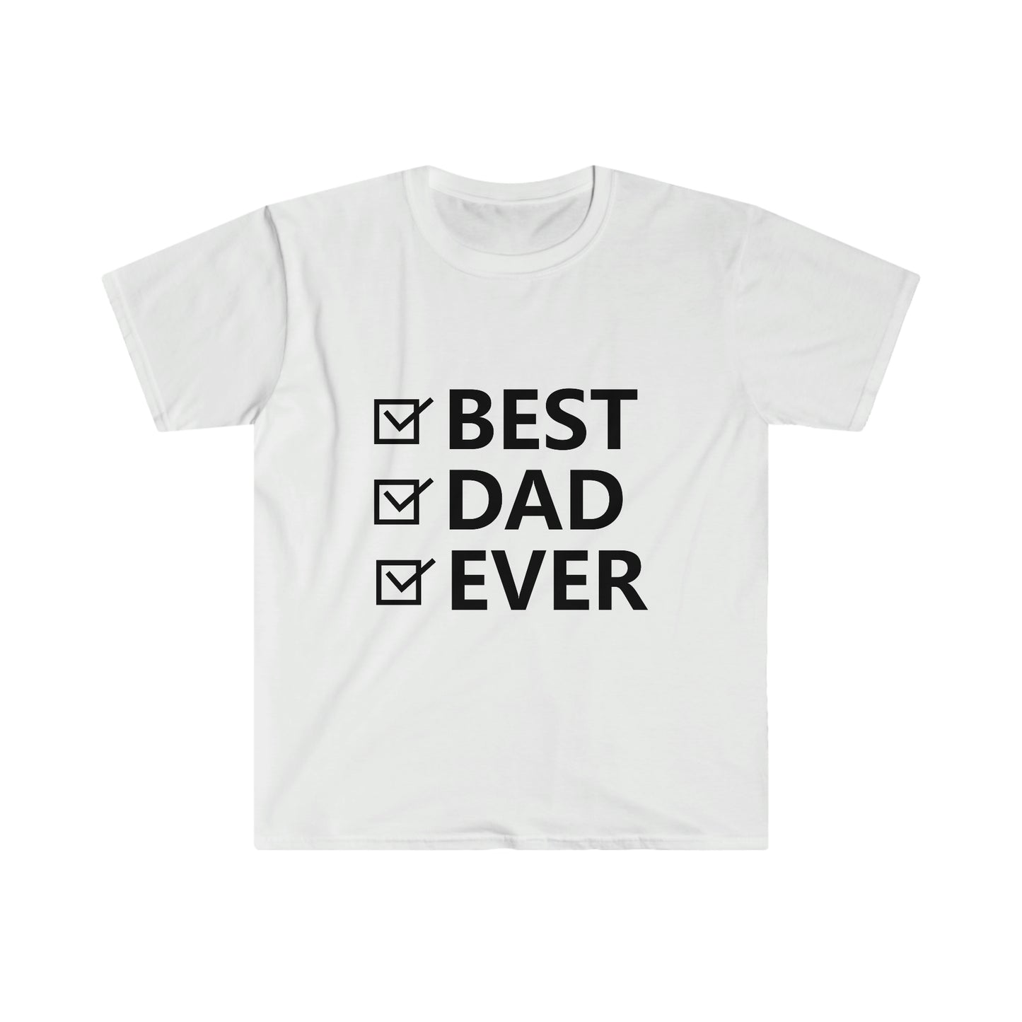 Best Dad Ever T-Shirt
