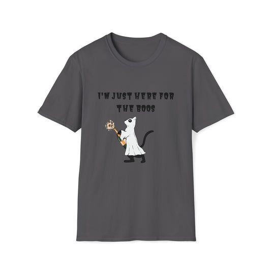 I'm Just Here for the Boos T-Shirt