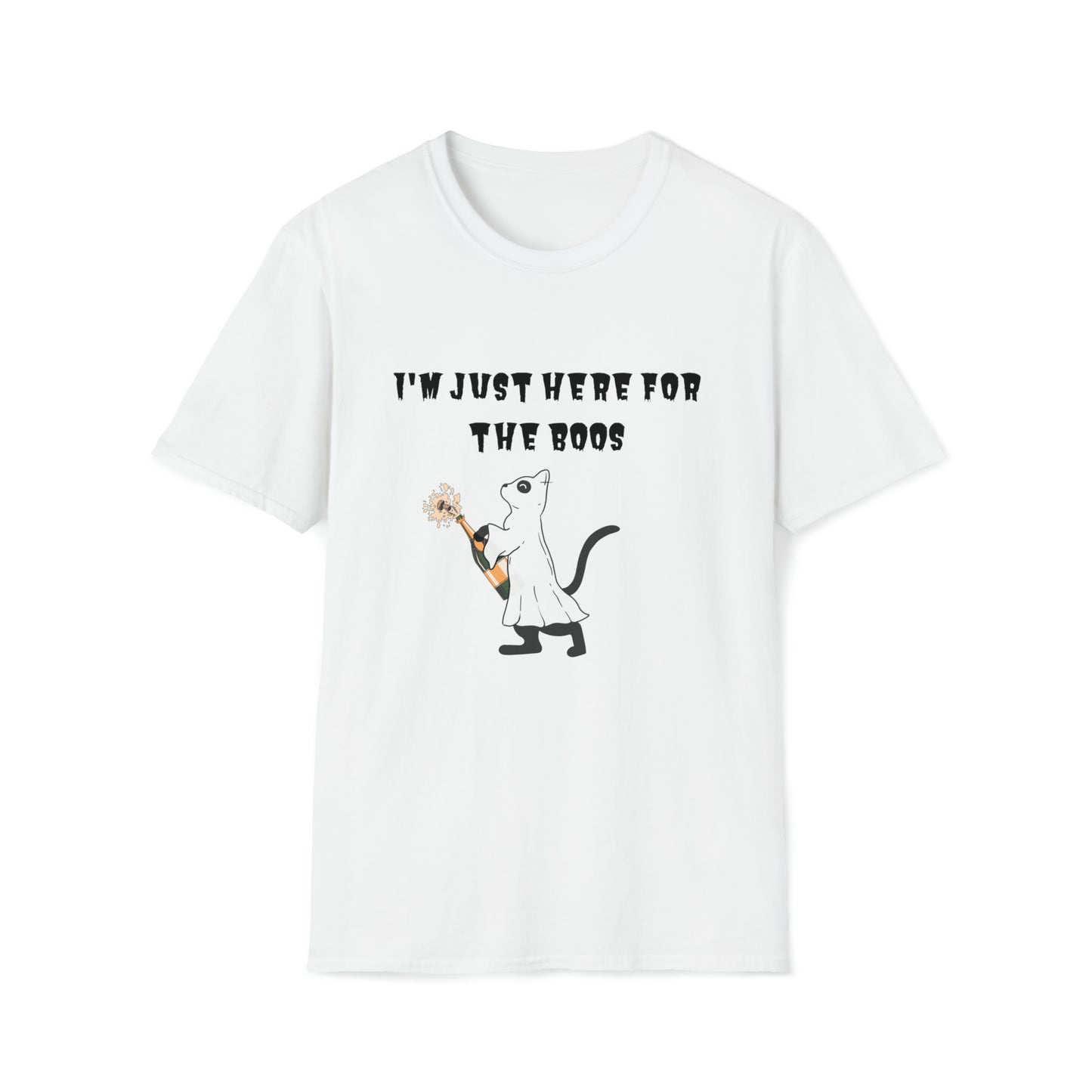 I'm Just Here for the Boos T-Shirt