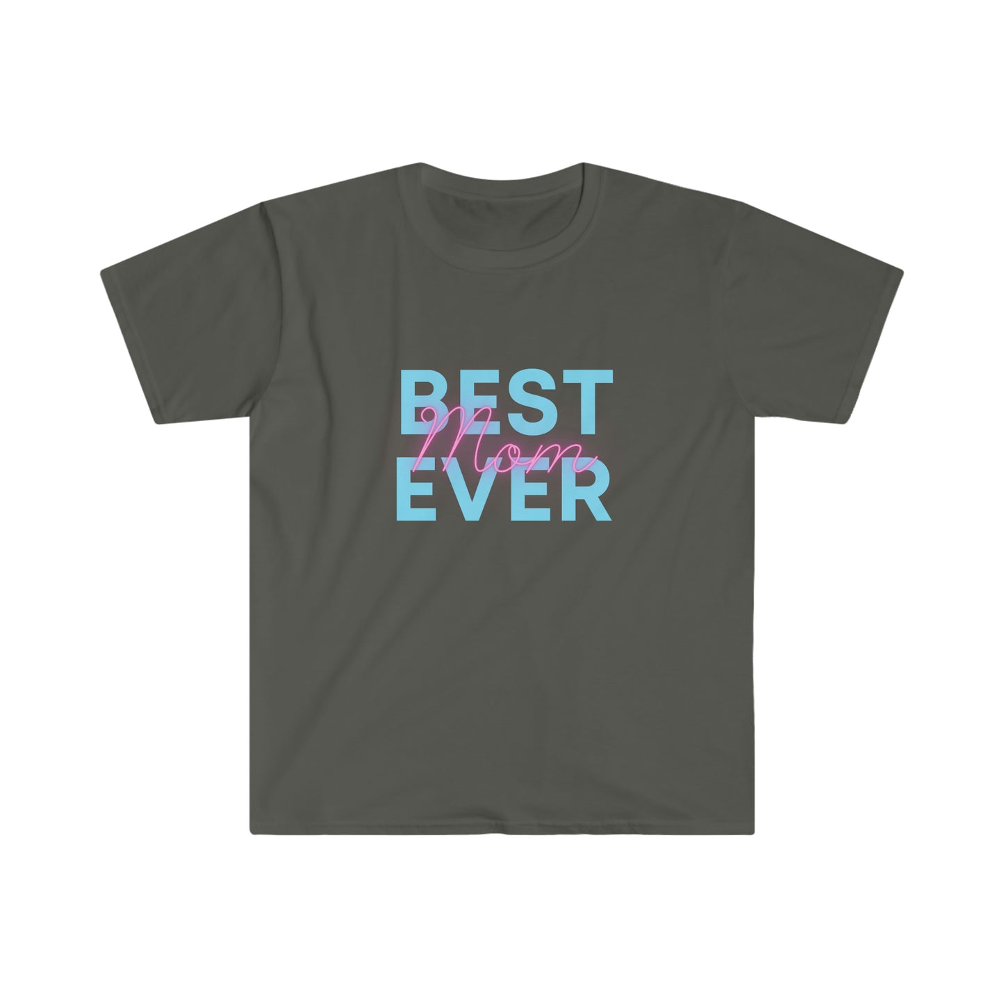 Best Mom Ever T-Shirt