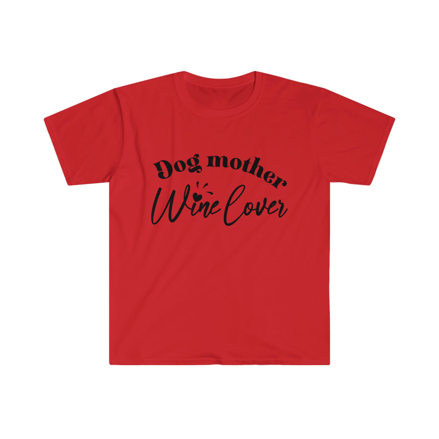 "Dog Mother, Wine Lover" T-Shirt