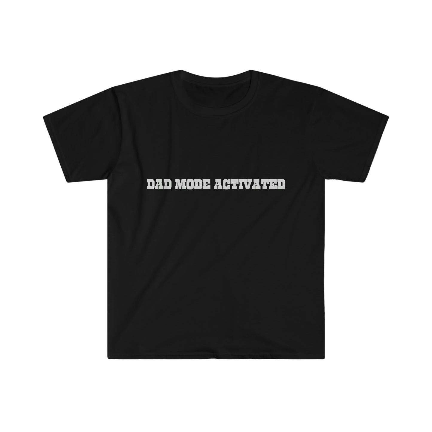Dad Mode Activated T-Shirt