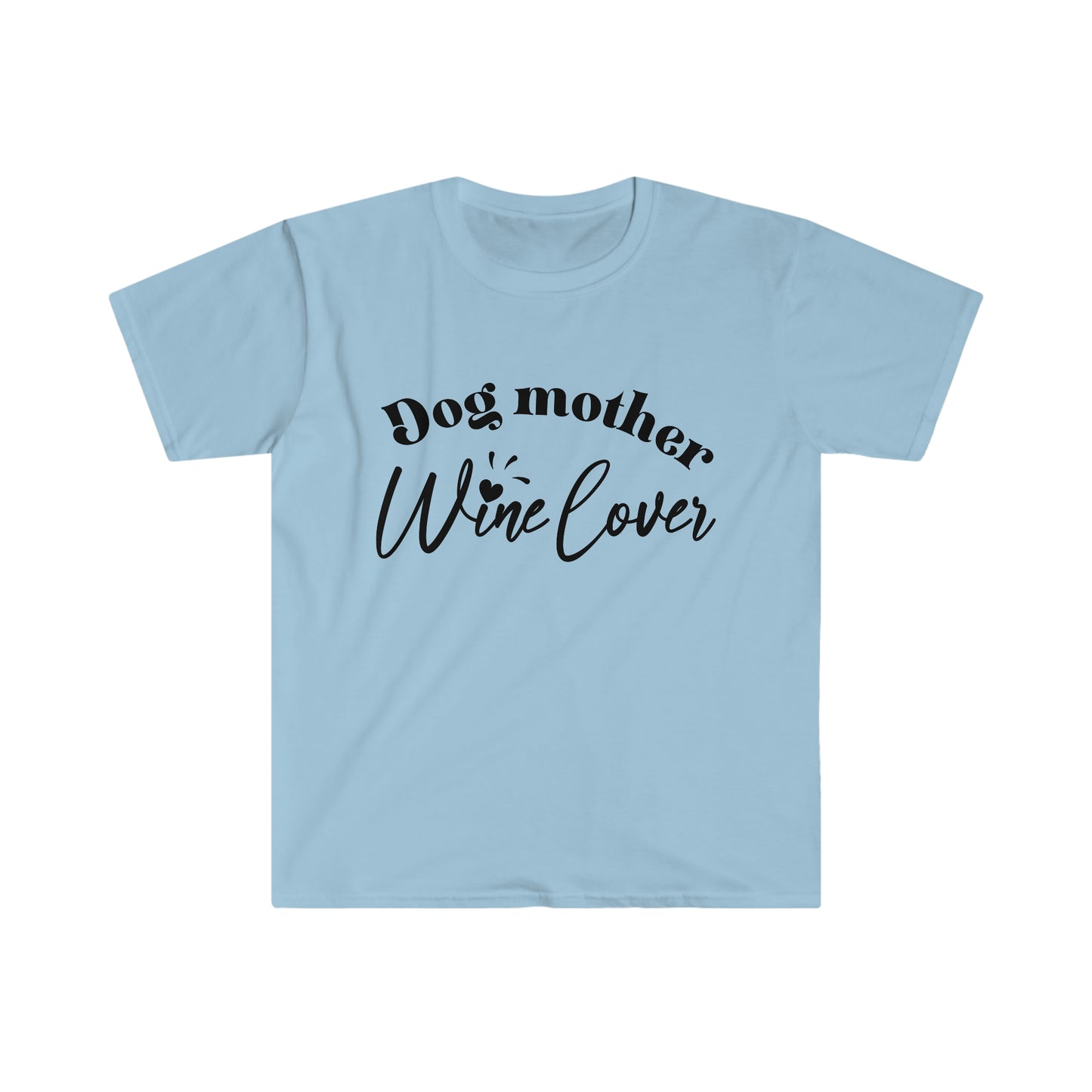 "Dog Mother, Wine Lover" T-Shirt