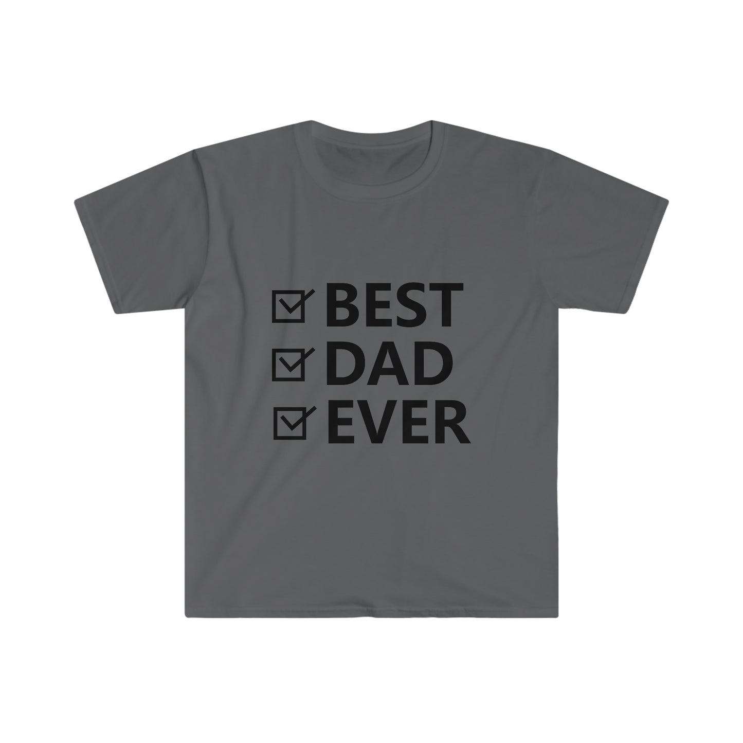 Best Dad Ever T-Shirt